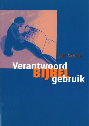Verantwoord Bijbelgebruik