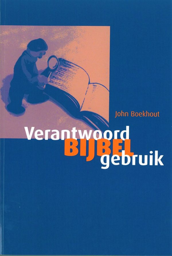 Verantwoord Bijbelgebruik