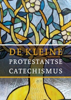 De kleine Protestantse Catechismus